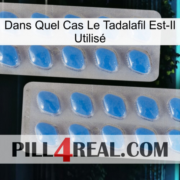 Dans Quel Cas Le Tadalafil Est-Il Utilisé 23